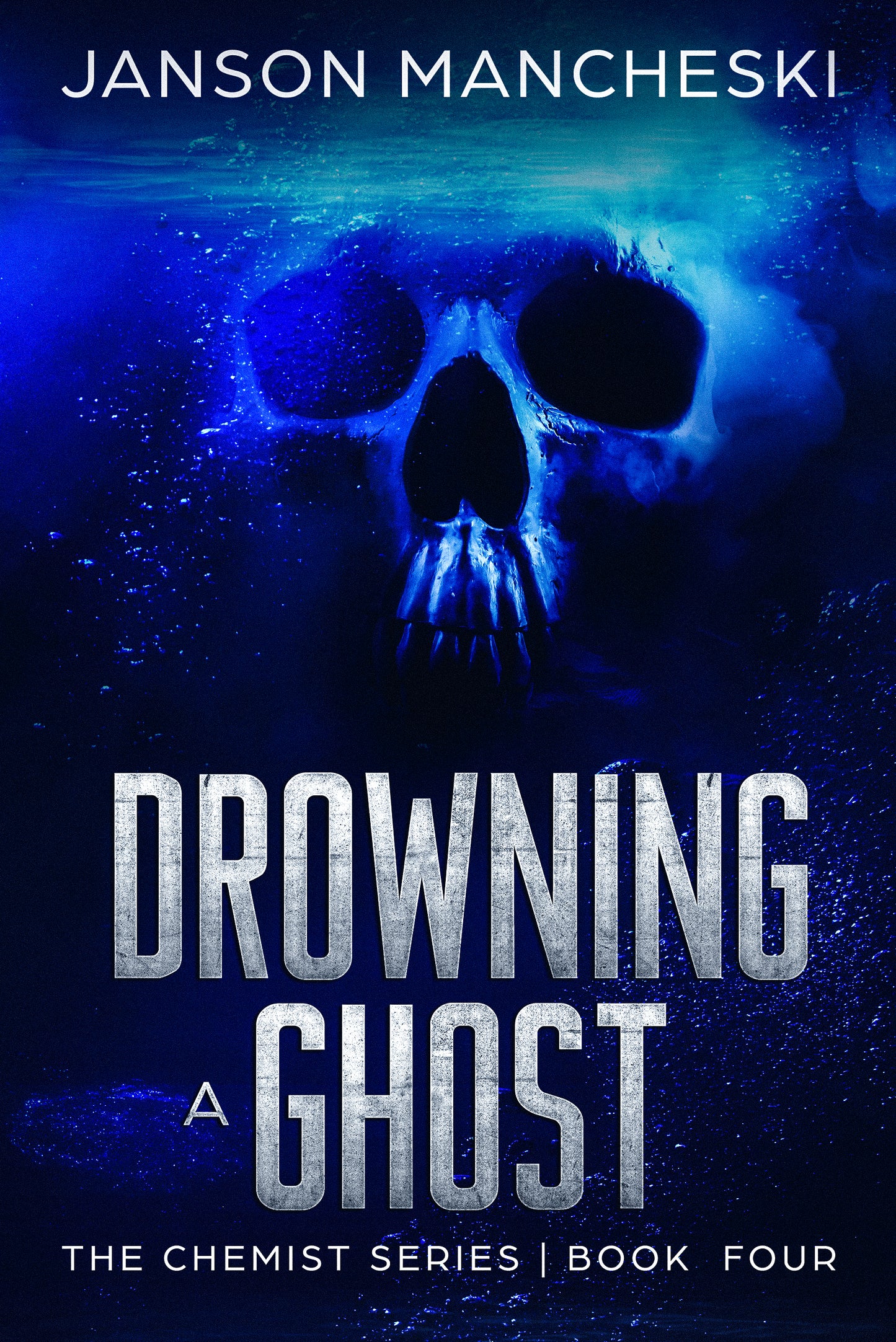 (EBOOK) Drowning a Ghost: The Chemist Series, book 4