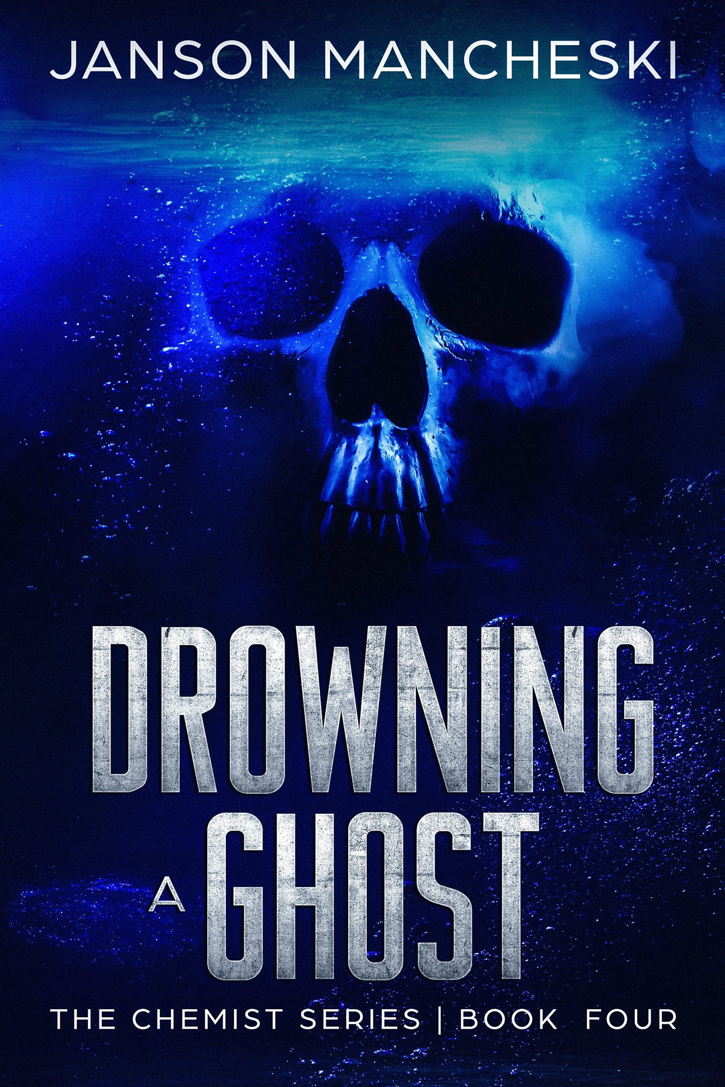 (PAPERBACK) Drowning a Ghost: The Chemist Series, book 4