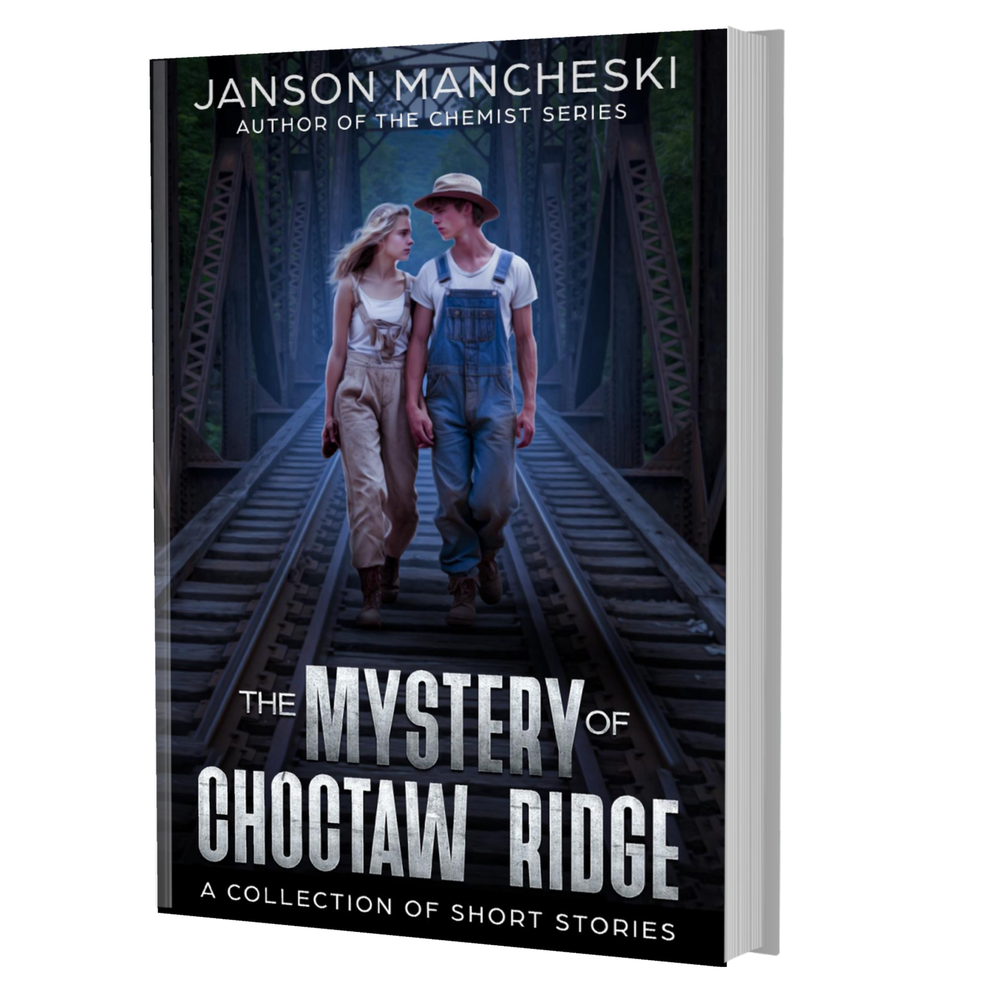 The Mystery of Choctaw Ridge: A Collection of Short Stories: The Chemist Series, book 5 (PAPERBACK)