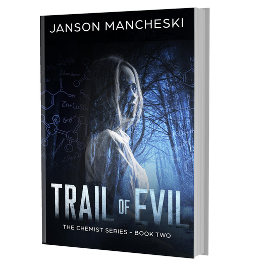 (PAPERBACK) Trail of Evil: The Chemist Series, Book 2